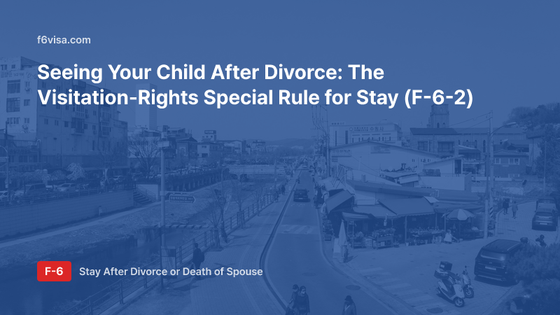 Seeing Your Child After Divorce: The Visitation-Rights Special Rule for Stay (F-6-2)